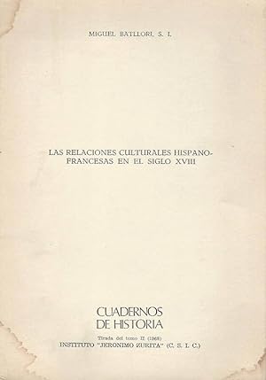 Bild des Verkufers fr Las Relaciones Culturales Hispano - Francesas en el siglo XVIII zum Verkauf von Biblioteca di Babele
