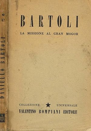 Bild des Verkufers fr LA MISSIONE AL GRAN MOGOR zum Verkauf von Biblioteca di Babele