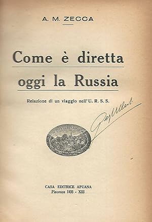 Image du vendeur pour Come  diretta oggi la Russia Relazione di un viaggio nell'URSS mis en vente par Biblioteca di Babele