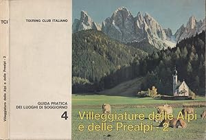 Bild des Verkufers fr Villeggiature delle Alpi e delle Prealpi 2: Trentino, Alto Adige, Veneto, Friuli zum Verkauf von Biblioteca di Babele