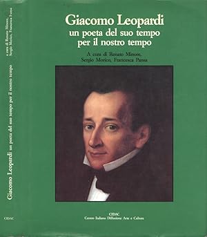 Bild des Verkufers fr Giacomo Leopardi un poeta del suo tempo per il nostro tempo zum Verkauf von Biblioteca di Babele