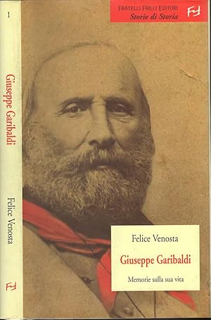 Bild des Verkufers fr GIUSEPPE GARIBALDI MEMORIE SULLA SUA VITA zum Verkauf von Biblioteca di Babele