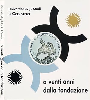 Image du vendeur pour Universit degli Studi di Cassino - A vent'anni dalla fondazione Cassino 12-16 aprile 1999 mis en vente par Biblioteca di Babele