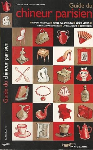 Image du vendeur pour Guide du chineur parisien mis en vente par Biblioteca di Babele