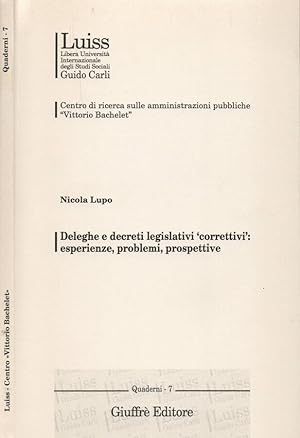 Bild des Verkufers fr Deleghe e decreti legislativi "correttivi": esperienze, problemi, prospettive zum Verkauf von Biblioteca di Babele