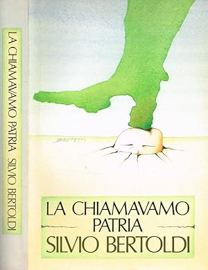 LA CHIAMAVAMO PATRIA