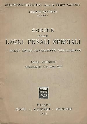 Bild des Verkufers fr Codice delle Leggi penali speciali e delle leggi sanzionate penalmente zum Verkauf von Biblioteca di Babele