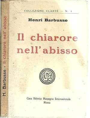 Immagine del venditore per IL CHIARORE DELL'ABISSO venduto da Biblioteca di Babele