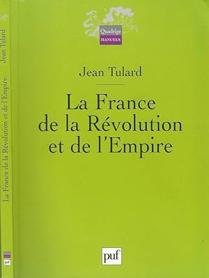 Bild des Verkufers fr La France de la Revolution et de l'Empire zum Verkauf von Biblioteca di Babele
