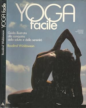 Bild des Verkufers fr Yoga facile Guida illustrata alla conquista della salute e della serenit zum Verkauf von Biblioteca di Babele