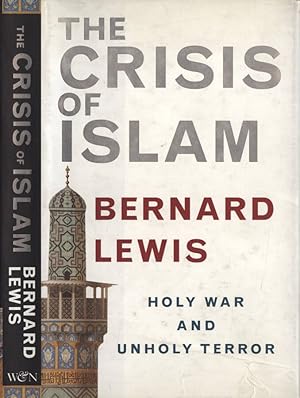 Image du vendeur pour The crisis of Islam Holy war and unholy terror mis en vente par Biblioteca di Babele