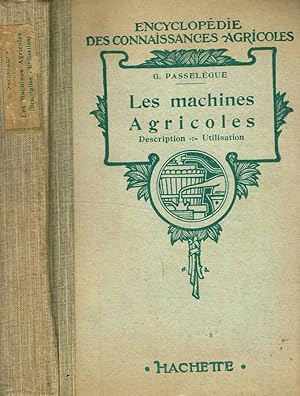 Imagen del vendedor de LES MACHINES AGRICOLES DESCRIPTION UTILISATION a la venta por Biblioteca di Babele
