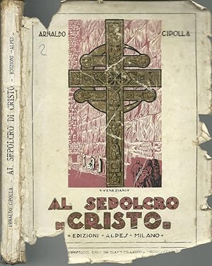 Bild des Verkufers fr AL SEPOLCRO DI CRISTO zum Verkauf von Biblioteca di Babele