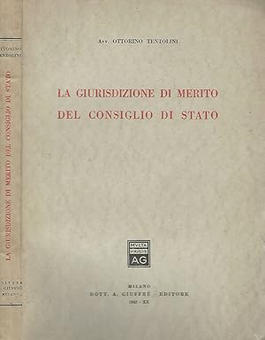 Image du vendeur pour La giurisdizione di merito del consiglio di Stato mis en vente par Biblioteca di Babele