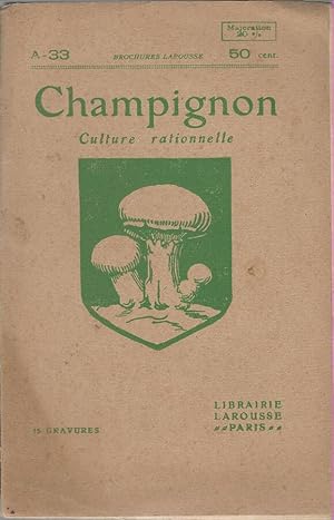 Seller image for CHAMPIGNON CULTURE RATIONNELLE for sale by Biblioteca di Babele