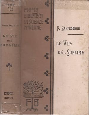 Bild des Verkufers fr Le vie del sublime zum Verkauf von Biblioteca di Babele
