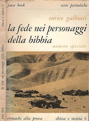 Bild des Verkufers fr LA FEDE NEI PERSONAGGI DELLA BIBBIA zum Verkauf von Biblioteca di Babele