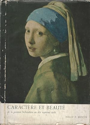 Bild des Verkufers fr CARACTERE ET BEAUTE' DE LA PEINTURE HOLLANDAISE AU DIX-SEPTIEME SIECLE zum Verkauf von Biblioteca di Babele