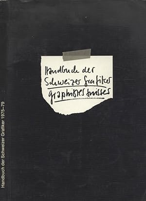 Seller image for Handbuch der Schweizer grafiker 1975 - 79 for sale by Biblioteca di Babele