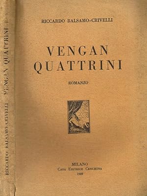 Bild des Verkufers fr VENGAN QUATTRINI zum Verkauf von Biblioteca di Babele
