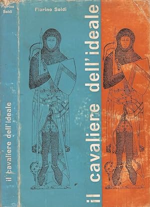 Seller image for Il cavaliere dell ideale La vita e l opera di Giacomo Maffei (1914-1935) for sale by Biblioteca di Babele