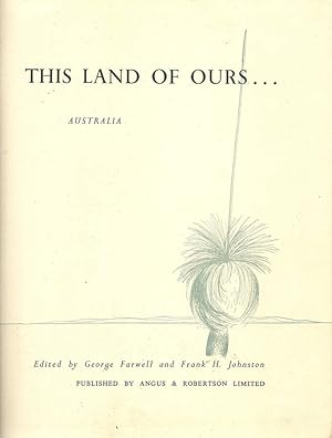 Immagine del venditore per THIS LAND OF OURS AUSTRALIA venduto da Biblioteca di Babele