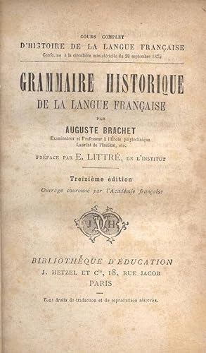 Image du vendeur pour Grammaire historique de la langue francaise mis en vente par Biblioteca di Babele