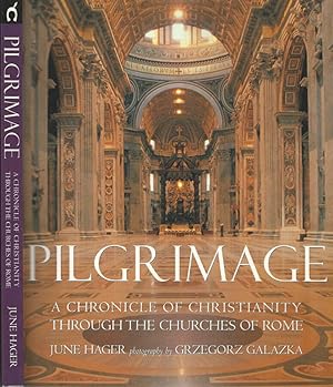 Image du vendeur pour Pilgrimage a chronicle of Christianity throught the churches of Rome mis en vente par Biblioteca di Babele