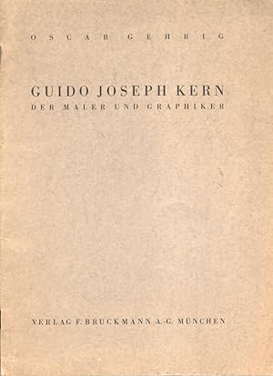 Imagen del vendedor de Guido Joseph Kern der maler und graphiker a la venta por Biblioteca di Babele