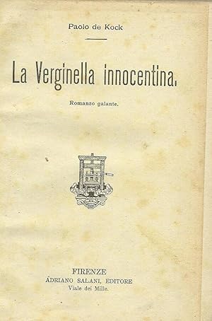 Bild des Verkufers fr LA VERGINELLA INNOCENTINA zum Verkauf von Biblioteca di Babele