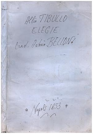 Bild des Verkufers fr ELEGIE TRADOTTE DA GIOVANNI BELLONI zum Verkauf von Biblioteca di Babele