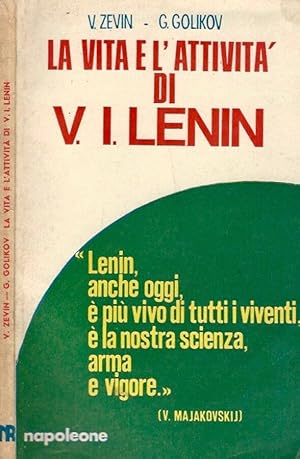 Imagen del vendedor de La vita e l'attivita di V. I. Lenin a la venta por Biblioteca di Babele