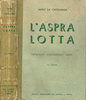 Seller image for L'ASPRA LOTTA for sale by Biblioteca di Babele