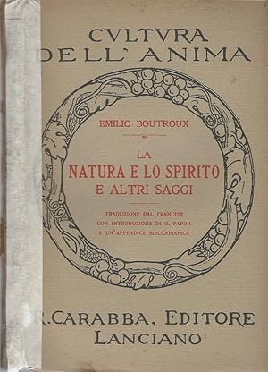 Imagen del vendedor de LA NATURA E LO SPIRITO E ALTRI SAGGI a la venta por Biblioteca di Babele