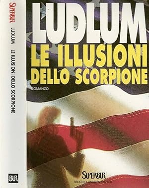 Bild des Verkufers fr Le Illusioni dello Scorpione zum Verkauf von Biblioteca di Babele