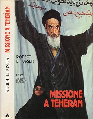 Seller image for Missione a Teheran for sale by Biblioteca di Babele