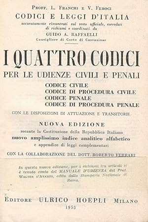 Seller image for I QUATTRO CODICI PER LE UDIENZE CIVILI E PENALI for sale by Biblioteca di Babele