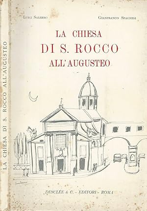 Bild des Verkufers fr La chiesa di S. Rocco all'Augusteo zum Verkauf von Biblioteca di Babele