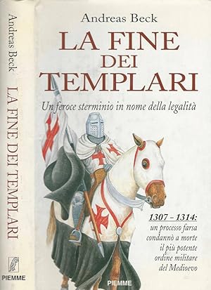 La fine dei templari un feroce sterminio in nome della legalità