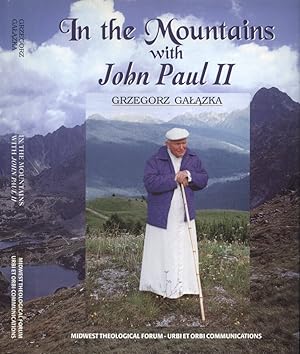 Immagine del venditore per In the mountains with john Paul II venduto da Biblioteca di Babele