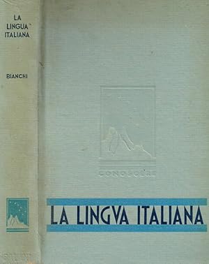 Bild des Verkufers fr LA LINGUA ITALIANA zum Verkauf von Biblioteca di Babele