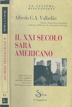 Immagine del venditore per Il XXI secolo sar americano venduto da Biblioteca di Babele