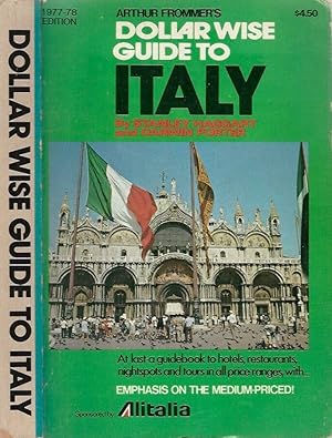Bild des Verkufers fr Artur Frommer's - Dollar wise guide to Italy 1977 - 78 Edition zum Verkauf von Biblioteca di Babele