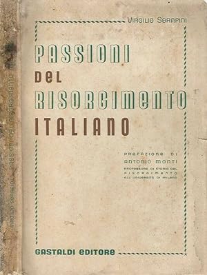 Bild des Verkufers fr Passioni del Risorgimento Italiano zum Verkauf von Biblioteca di Babele