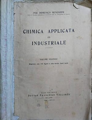 Immagine del venditore per CHIMICA APPLICATA ED INDUSTRIALE VOL. II venduto da Biblioteca di Babele