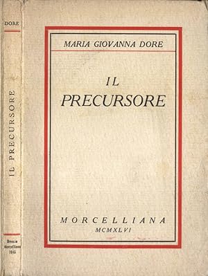 Bild des Verkufers fr Il precursore zum Verkauf von Biblioteca di Babele