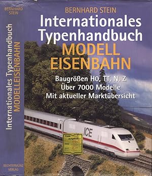 Seller image for Internationales typenhandbuch modelleisenbahn Baugrossen Ho, Tt, N, Z. Uber 7000 modelle mit aktueller marktubersicht for sale by Biblioteca di Babele