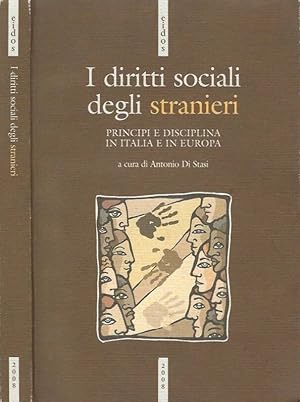 Image du vendeur pour I diritti sociali degli stranieri Principi e disciplina in Italia e in Europa mis en vente par Biblioteca di Babele