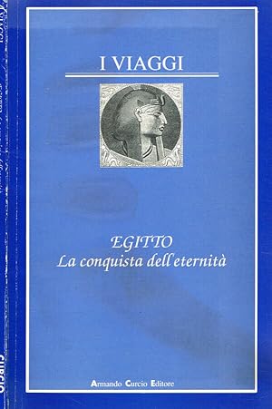 Seller image for I VIAGGI. EGITTO, LA CONQUISTA DELL'ETERNITA' for sale by Biblioteca di Babele