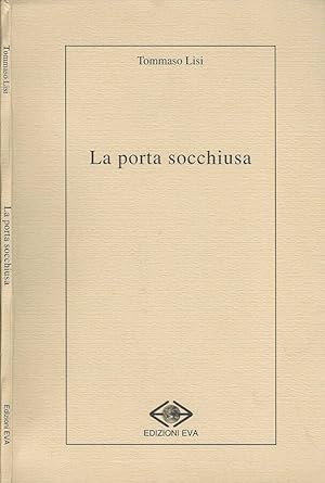 Bild des Verkufers fr La porta socchiusa zum Verkauf von Biblioteca di Babele